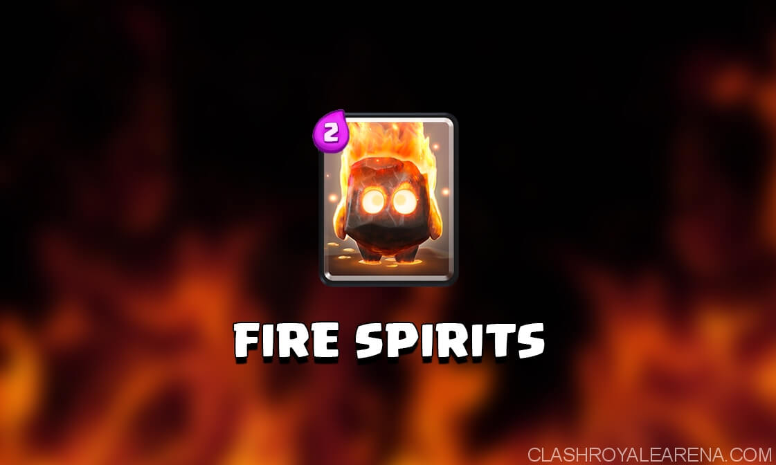 Fire Spirits Clash Royale