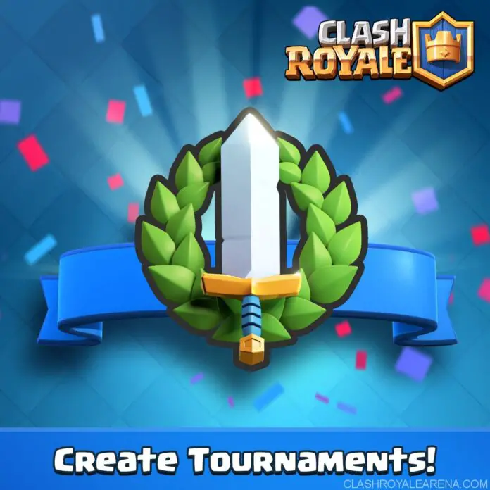 Clash Royale New Tournaments Feature