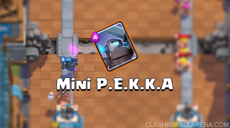 Why you should have Mini P.E.K.K.A in your Deck