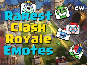 Top 5 Rarest Emotes in Clash Royale