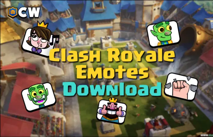 Clash Royale Emotes Download