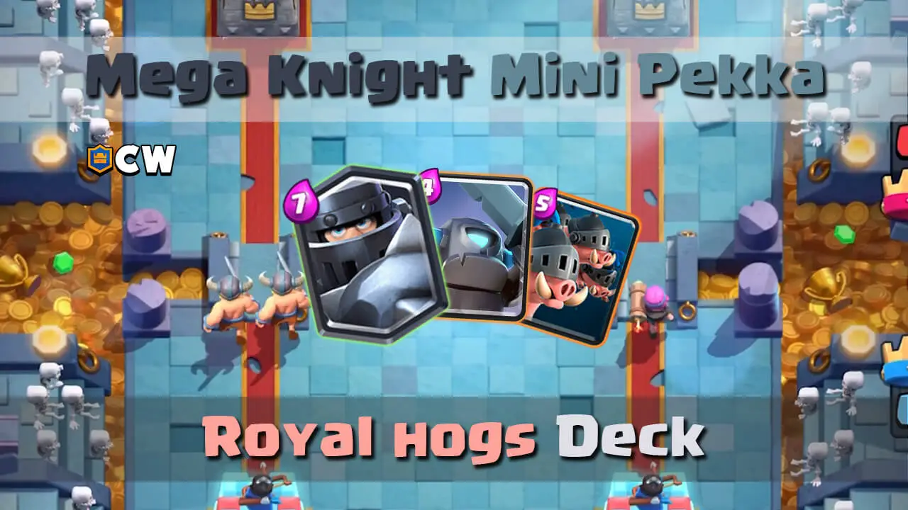 Clash Royale Mega Knight Guide 