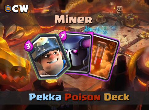 Miner Pekka Poison | Clash Royale Deck