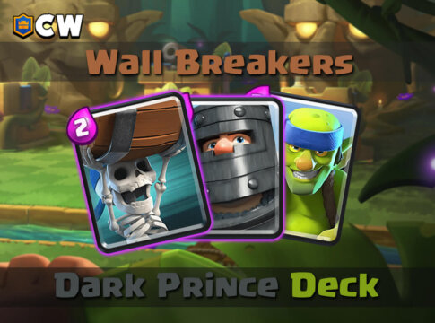 Wall Breakers Dark Prince deck