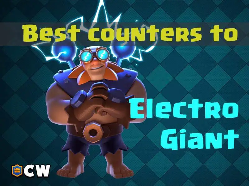 Best Counters to Electro Giant | Clash Royale 2022