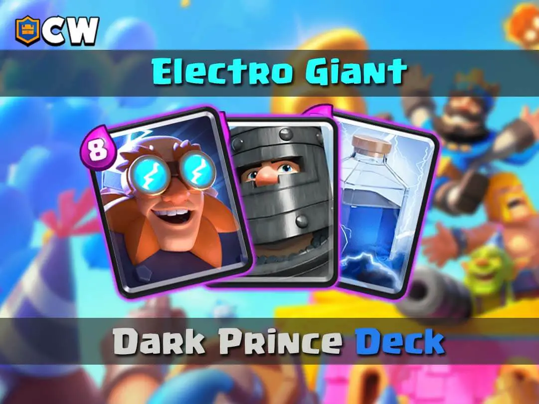 Best Electro Giant Dark Prince Deck | Clash Royale 2022